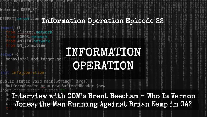 IO Episode 22 - Who Is Vernon Jones, Running Against Brian Kemp In GA? Interview with CDM Cofounder Brent Beecham