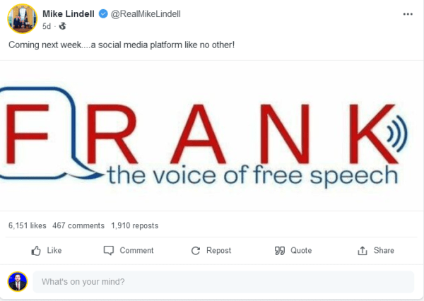 Mike Lindell's New Social Media Platform Taken Down On First Day...FrankSpeech.com...State Level Attack Assets Involved?