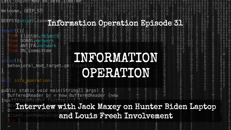 IO Episode 31 - Interview With Jack Maxey On Hunter Biden Laptop And Involvement Of Louis Freeh