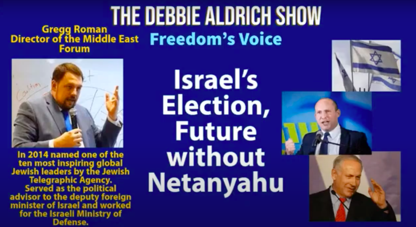 Debbie Aldrich: Israel's Election, Future Without Netanyahu With Gregg Roman