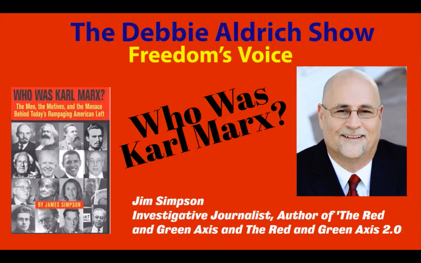 Debbie Aldrich: Who Is Karl Marx? With Author Jim Simpson