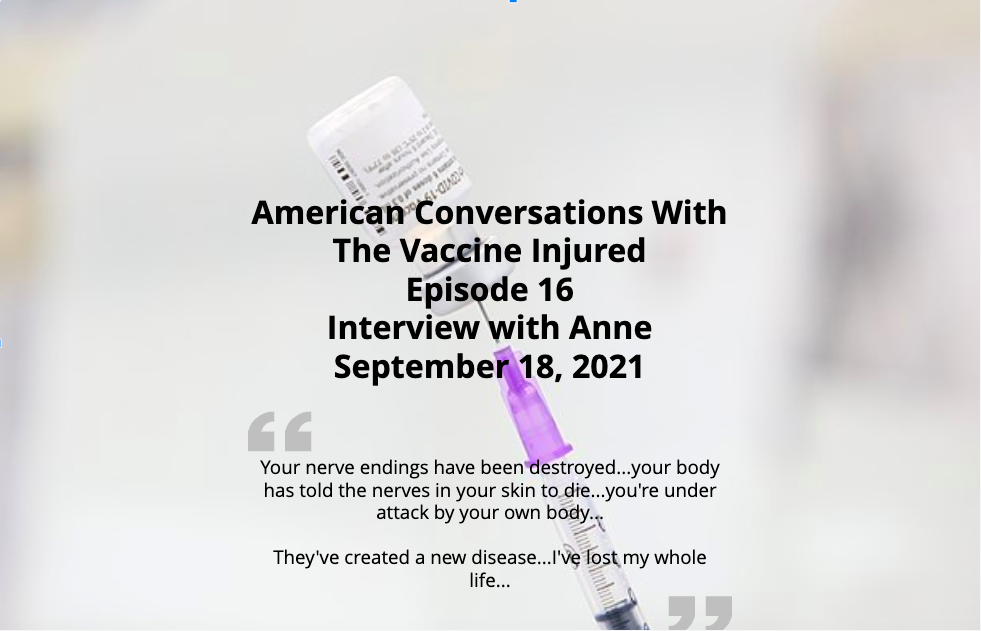 Episode 16 – American Conversations With Vaccine Injured – Interview With Anne