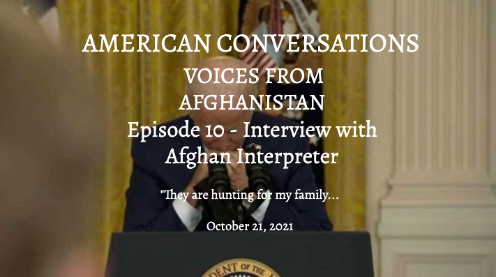 Episode 10 – American Conversations Afghanistan DIY – Interview With Afghan Interpreter KK