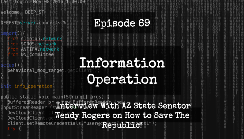 IO Episode 69 - Interview with AZ State Senator Wendy Rogers on Decertification 2020