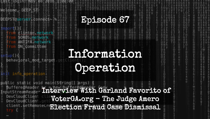 IO Episode 67 - Interview Garland Favorito, VoterGA.org On Judge Amero Election Fraud Case Dismissal