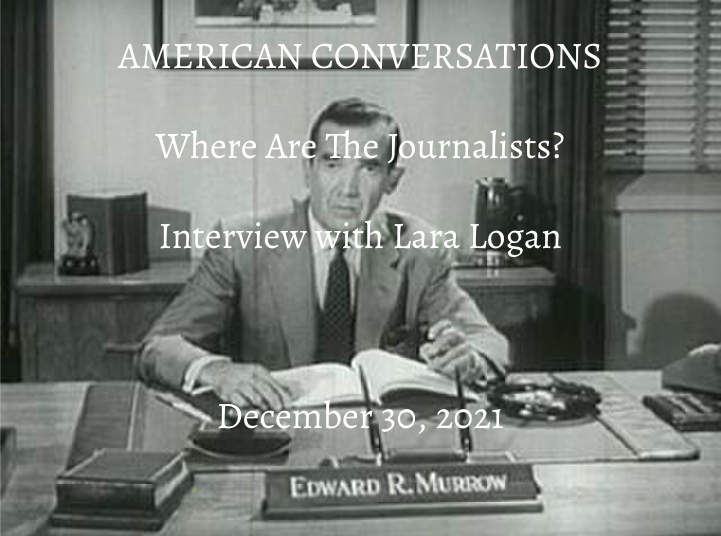 Episode 2 - Where Are The Journalists? Interview With Lara Logan