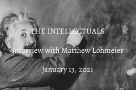 Episode 5 - The Intellectuals - Interview With Matthew Lohmeier