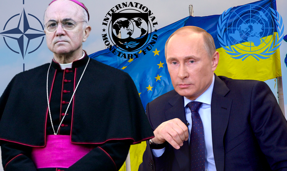 War In Ukraine Is A "Globalist...Criminal Plan" ~ Archbishop Viganò