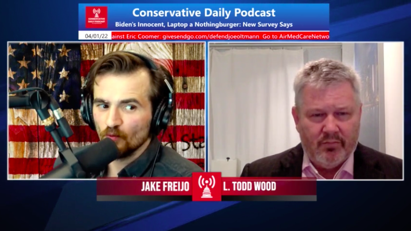 CDM Founder L Todd Wood Appears On Conservative Daily Podcast To Talk Ukraine And Money