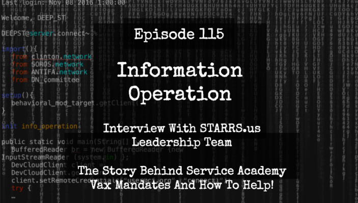IO Episode 115 - STARRS.us Leadership Talks Service Academy VAX Mandates