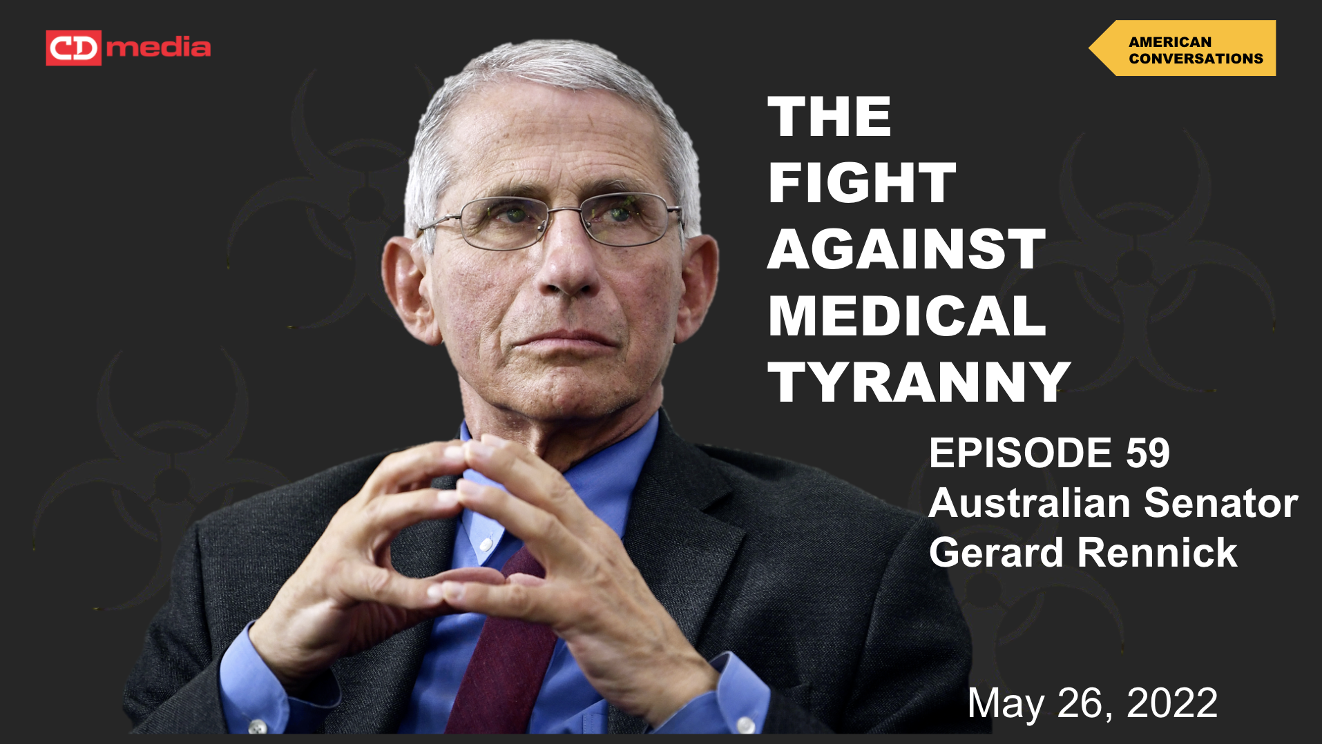 Episode 59 - Fight Against Medical Tyranny - Australian Senator Gerard Rennick