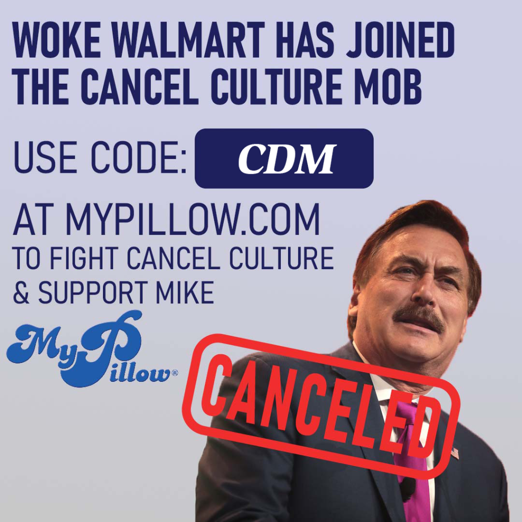 GLOBALIST WALMART CANCELS MIKE LINDELL FOR CHINA