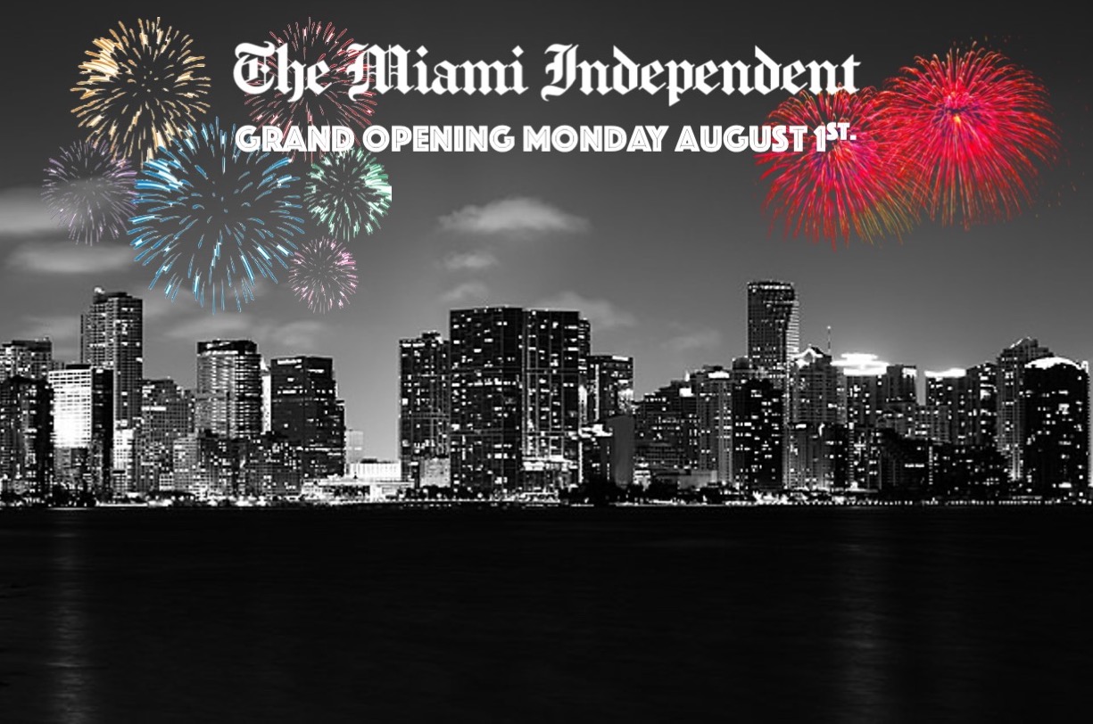 Free Press Is Coming Florida! Welcome To The Miami Independent August 1!