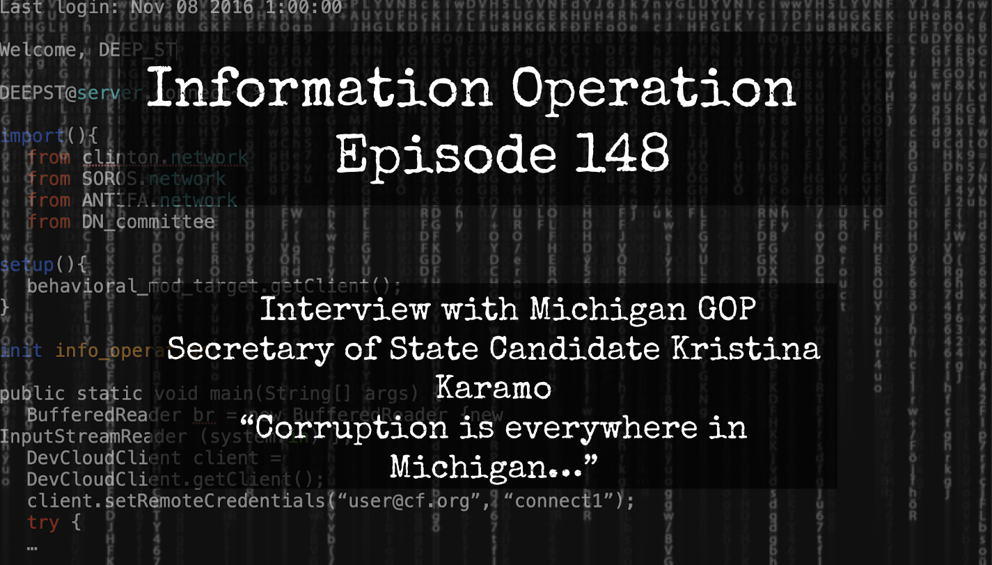 IO Episode 148 - Michigan GOP Secretary of State Candidate Kristina Karamo