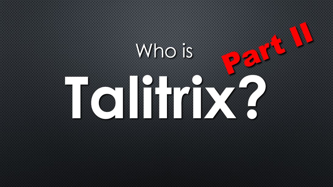 Who Is Talitrix? - Part II