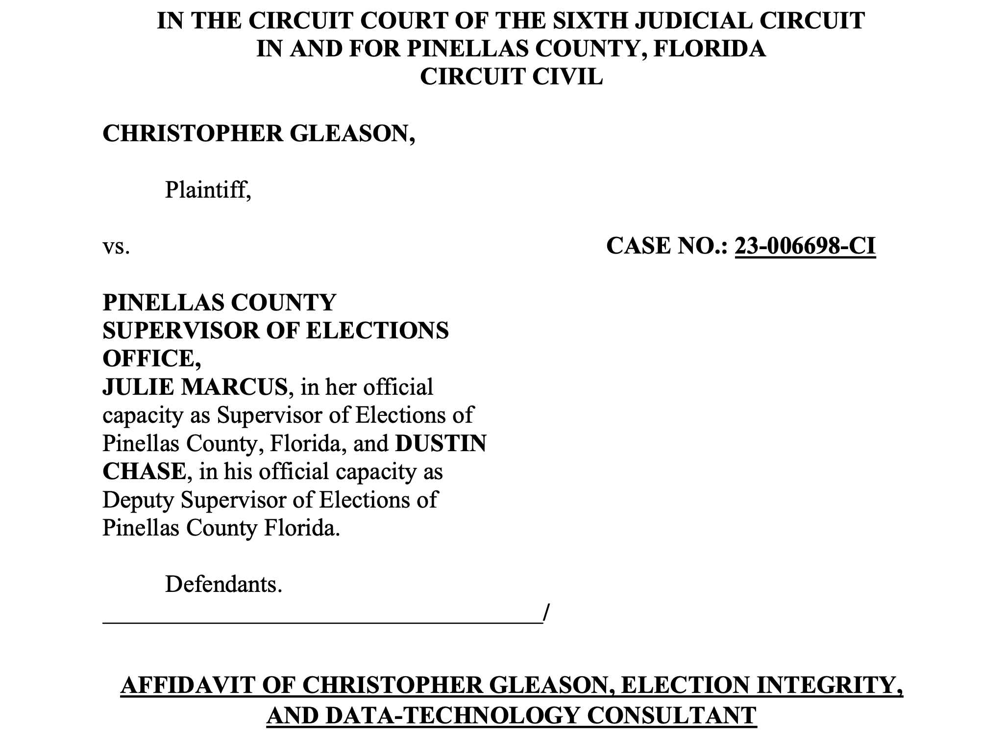BREAKING: Gleason Files Affidavit In Pinellas County Accusing Officials Of Perjury, Forgery, Altering Election Documents