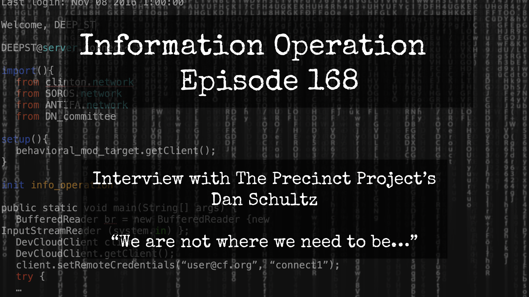 IO Episode 168 - Dan Schultz Precinct Project Update