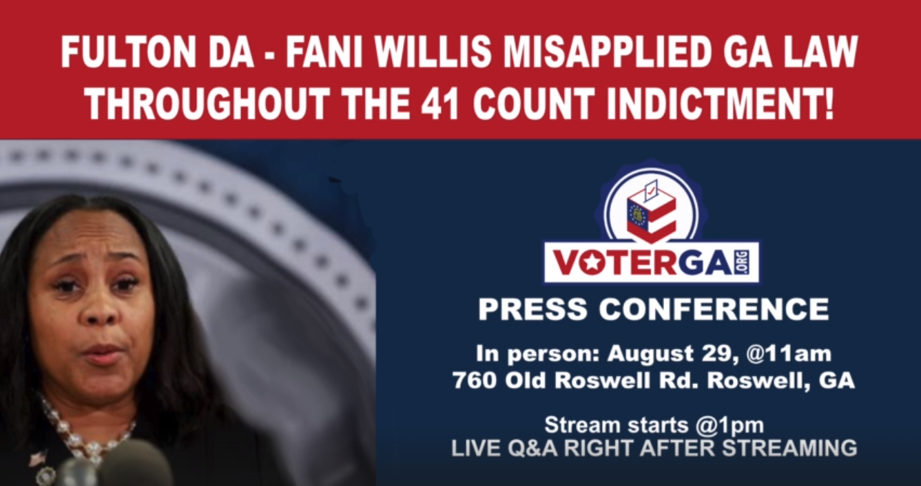 UPDATED: LIVESTREAM REPLAY VOTERGA Exposes Prosecutorial Misconduct In Fani Willis Indictments Of Trump And 18 Others