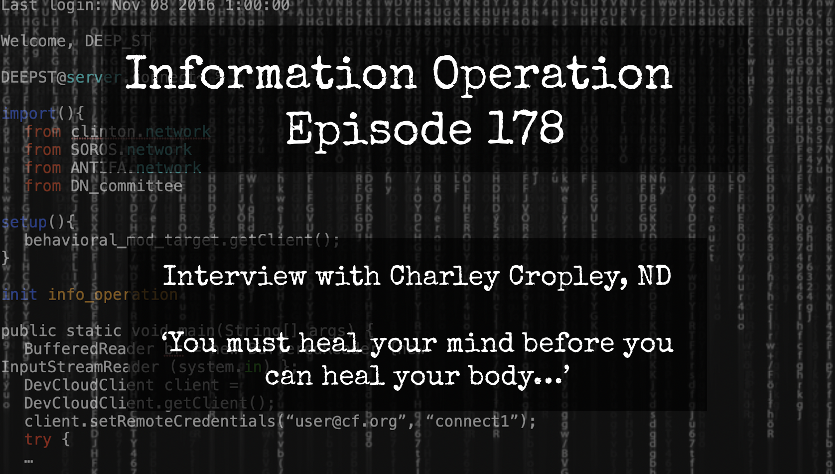 IO Episode 178 - Charley Cropley, ND - Heal Your Mind First Before Your Body