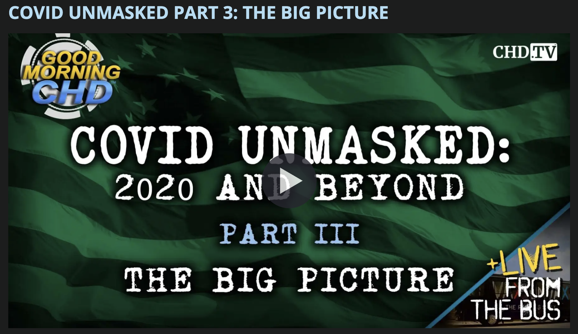LIVE: COVID UNMASKED PART 3: THE BIG PICTURE At 8PM ET