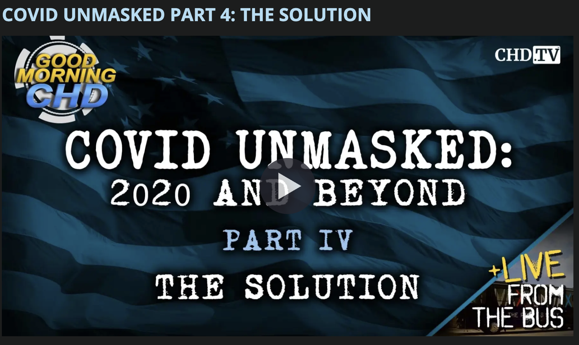 COVID UNMASKED PART 4: THE SOLUTION At 8PM ET