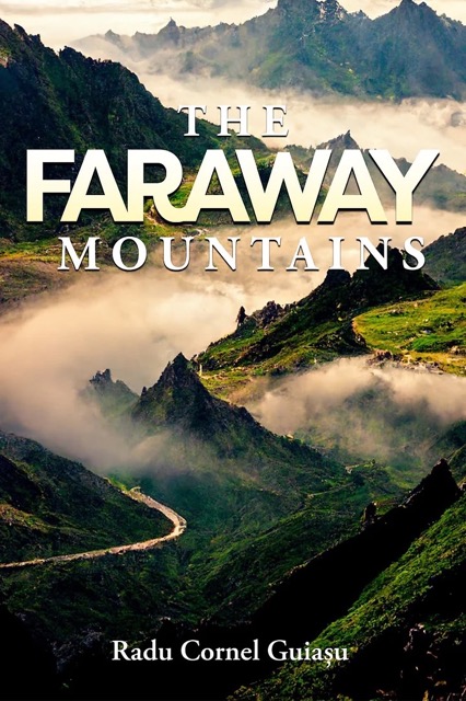 Review: The Faraway Mountains By Radu Guiasu