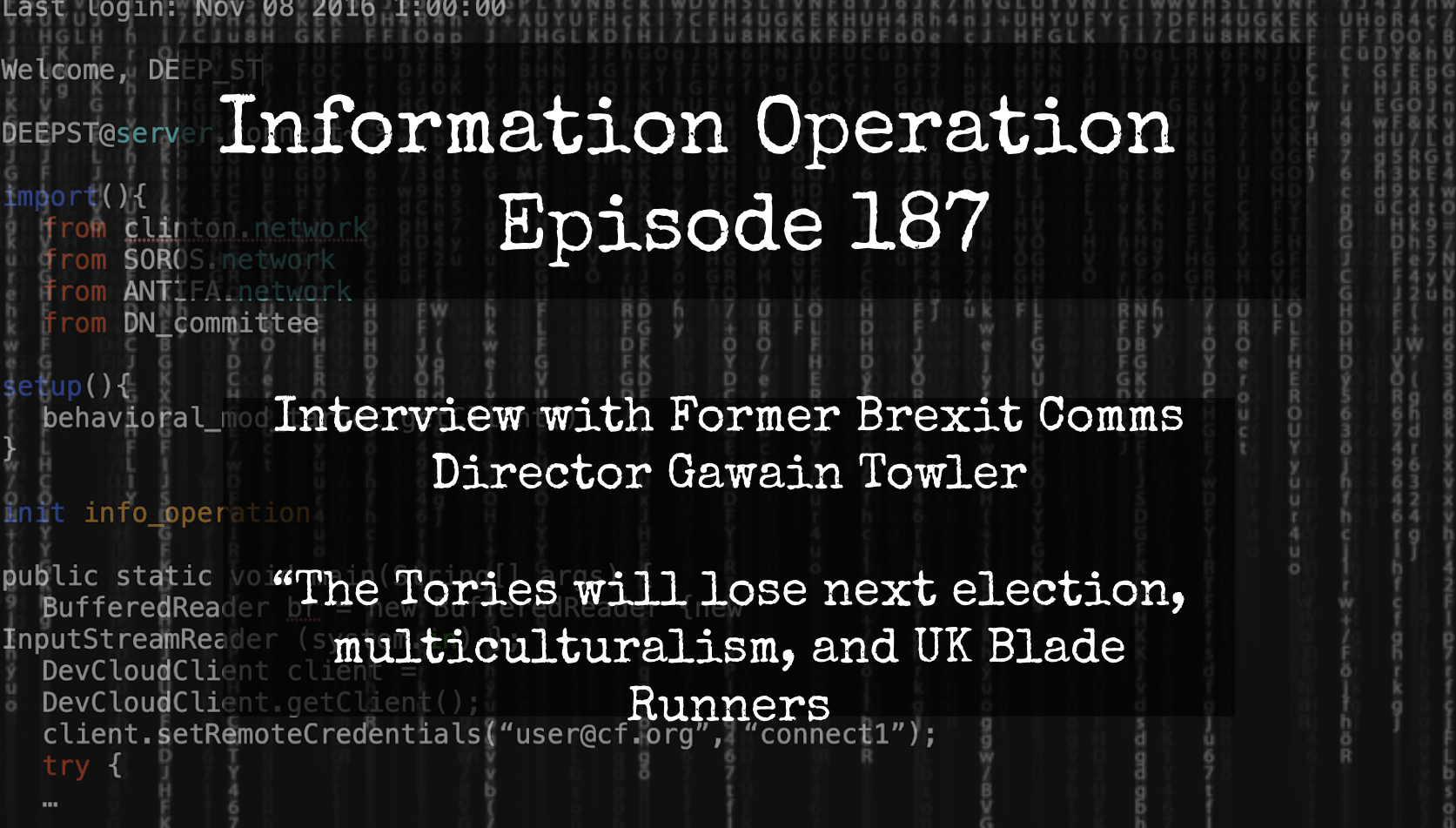 LIVE 7pm EST: Information Operation With Brexit Party #2 Gawain Towler