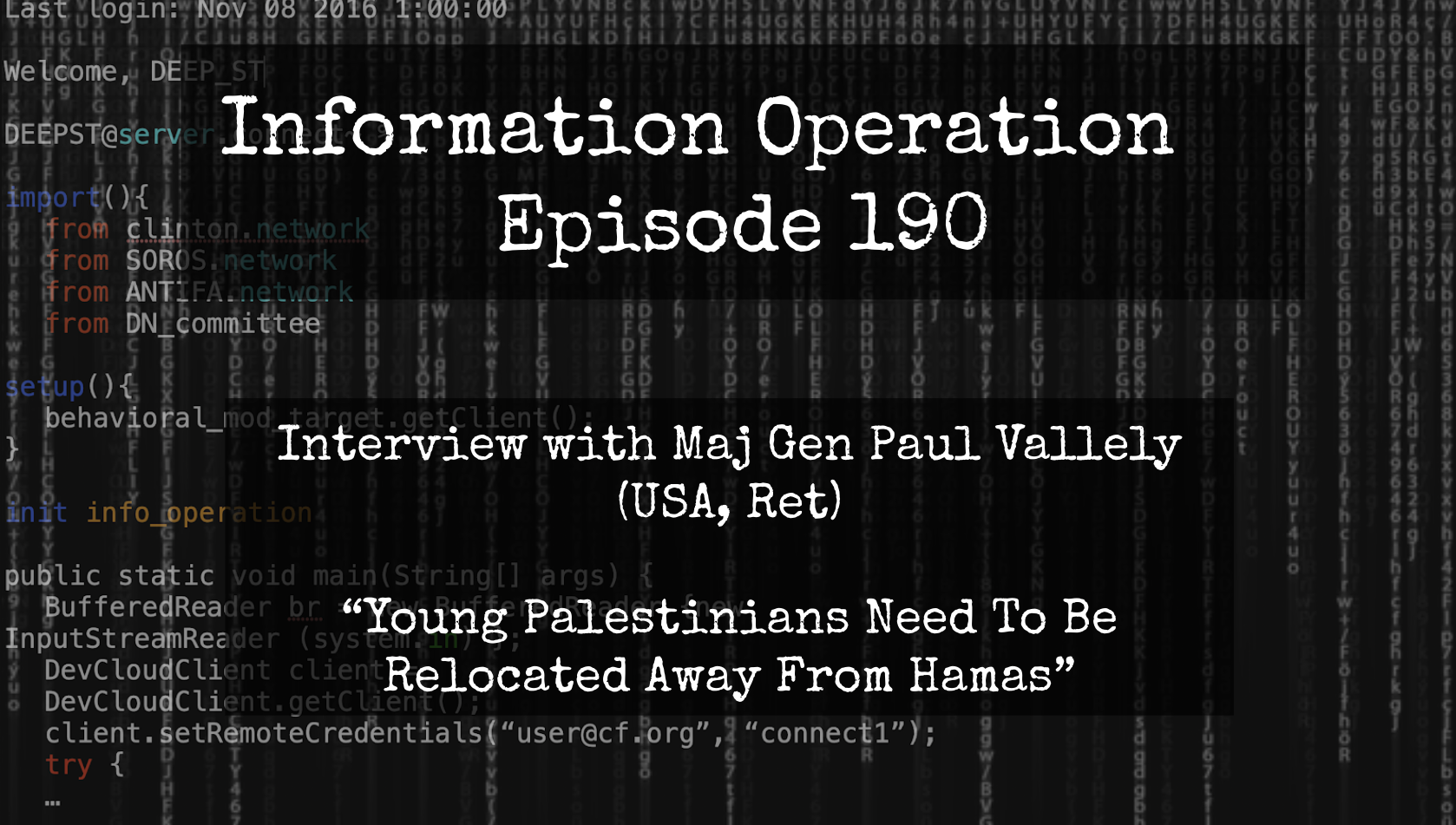 LIVE 7pm EST: IO Episode 190 - Gen Paul Vallely On Relocating Palestinians Away From Hamas