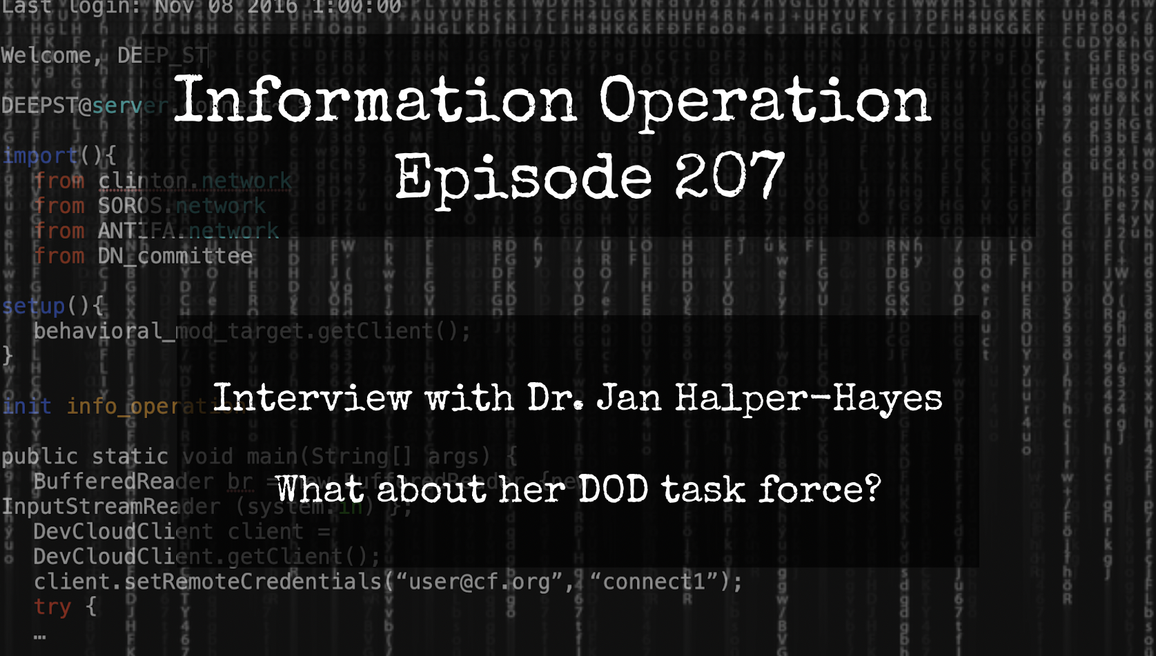 Host L Todd Wood sits down with Dr. Jan Halper-Hayes to discuss her career and her current work in DoD for 'the task force'.