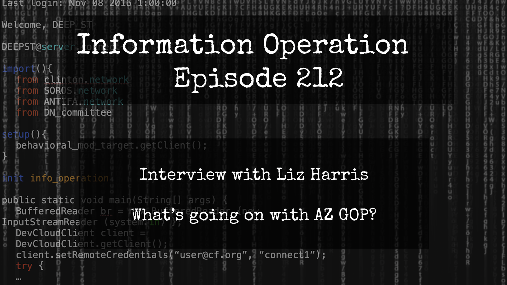 Live 8pm EST: Information Operation With Arizona's Liz Harris