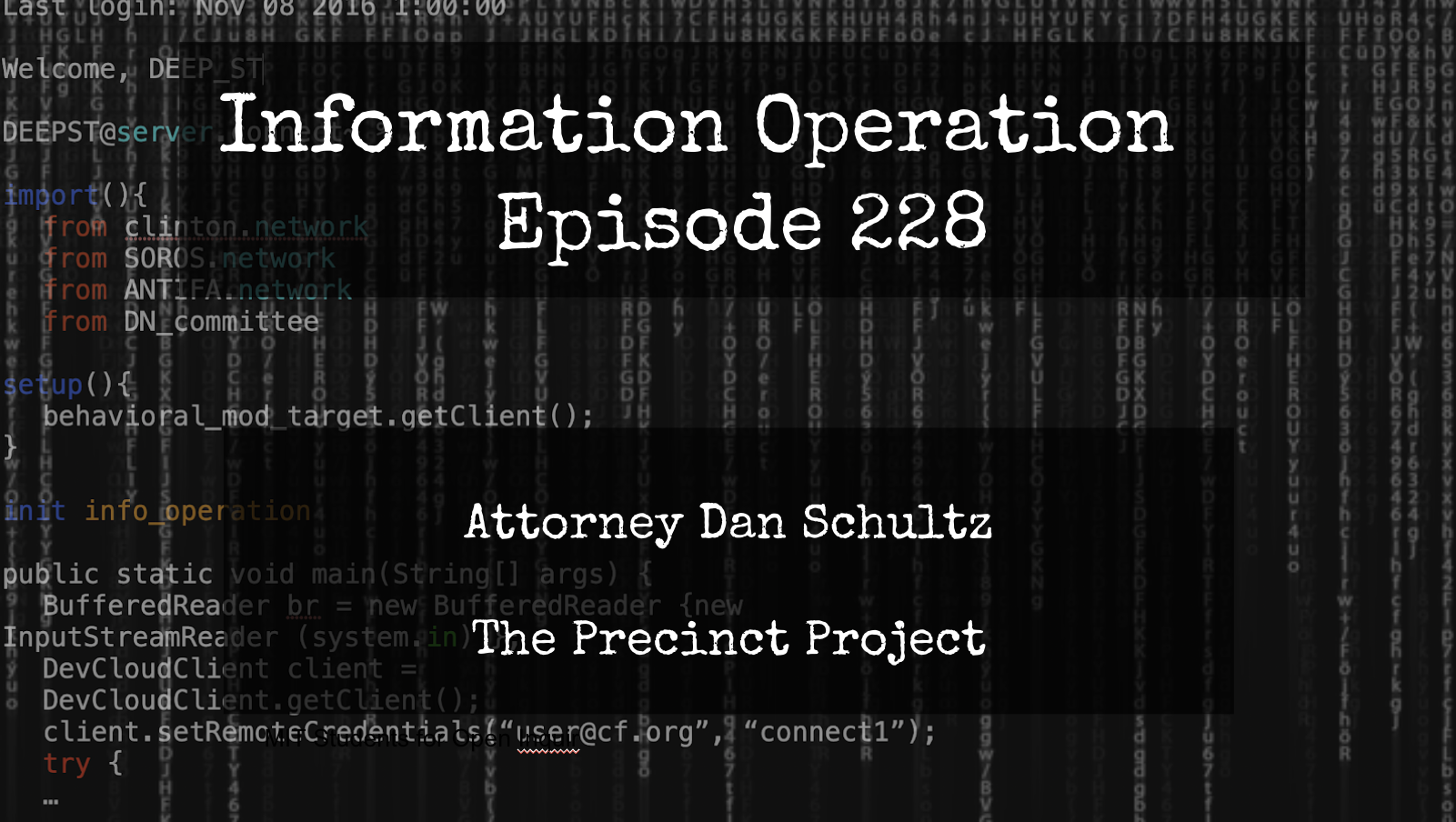 LIVE 6pm EST: IO Episode 228 - Dan Schultz - Precinct Project