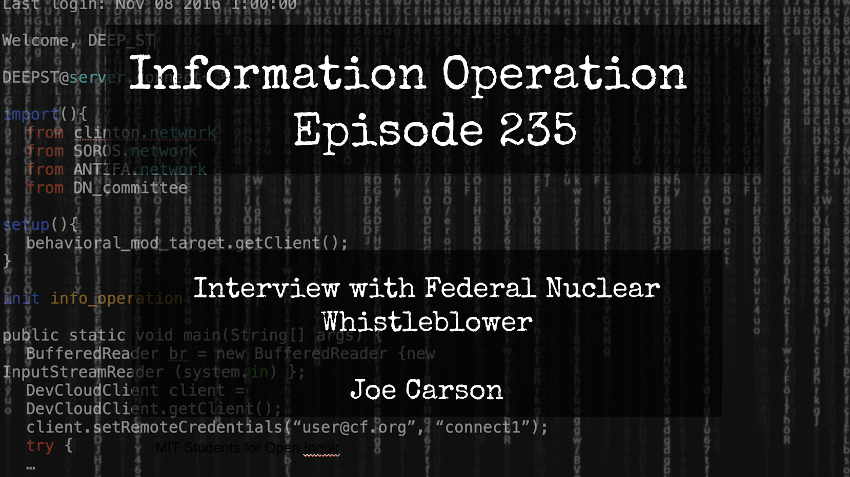 IO Episode 235 - Federal Whistleblower - Joe Carson 4/25/24