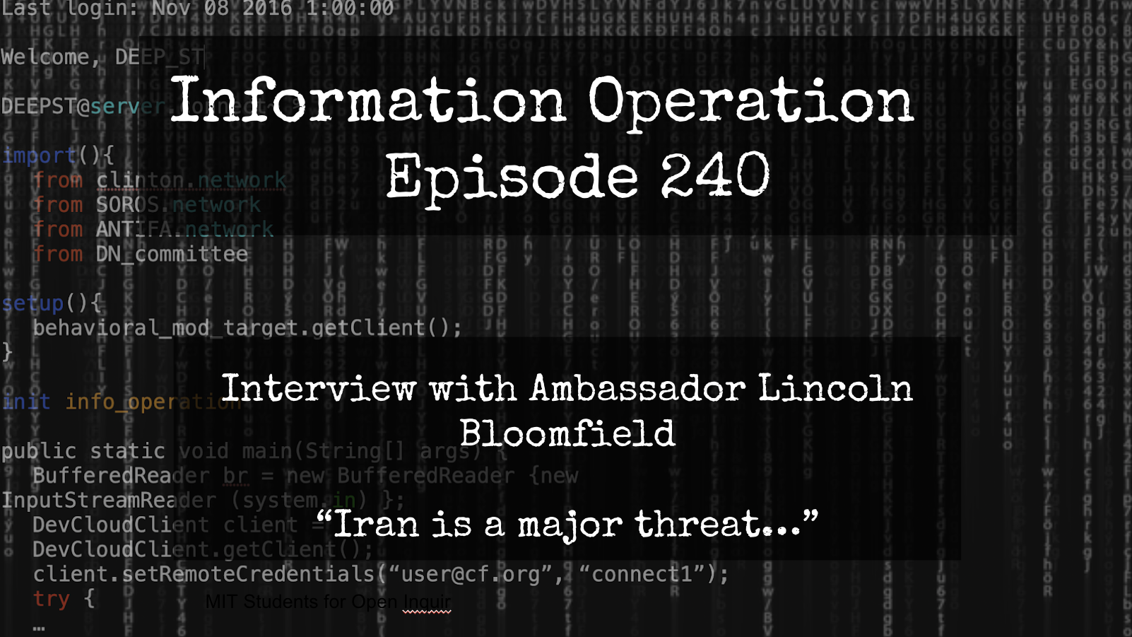 IO Episode 240 - Ambassador Lincoln Bloomfield On Iranian Threat 5/10/24