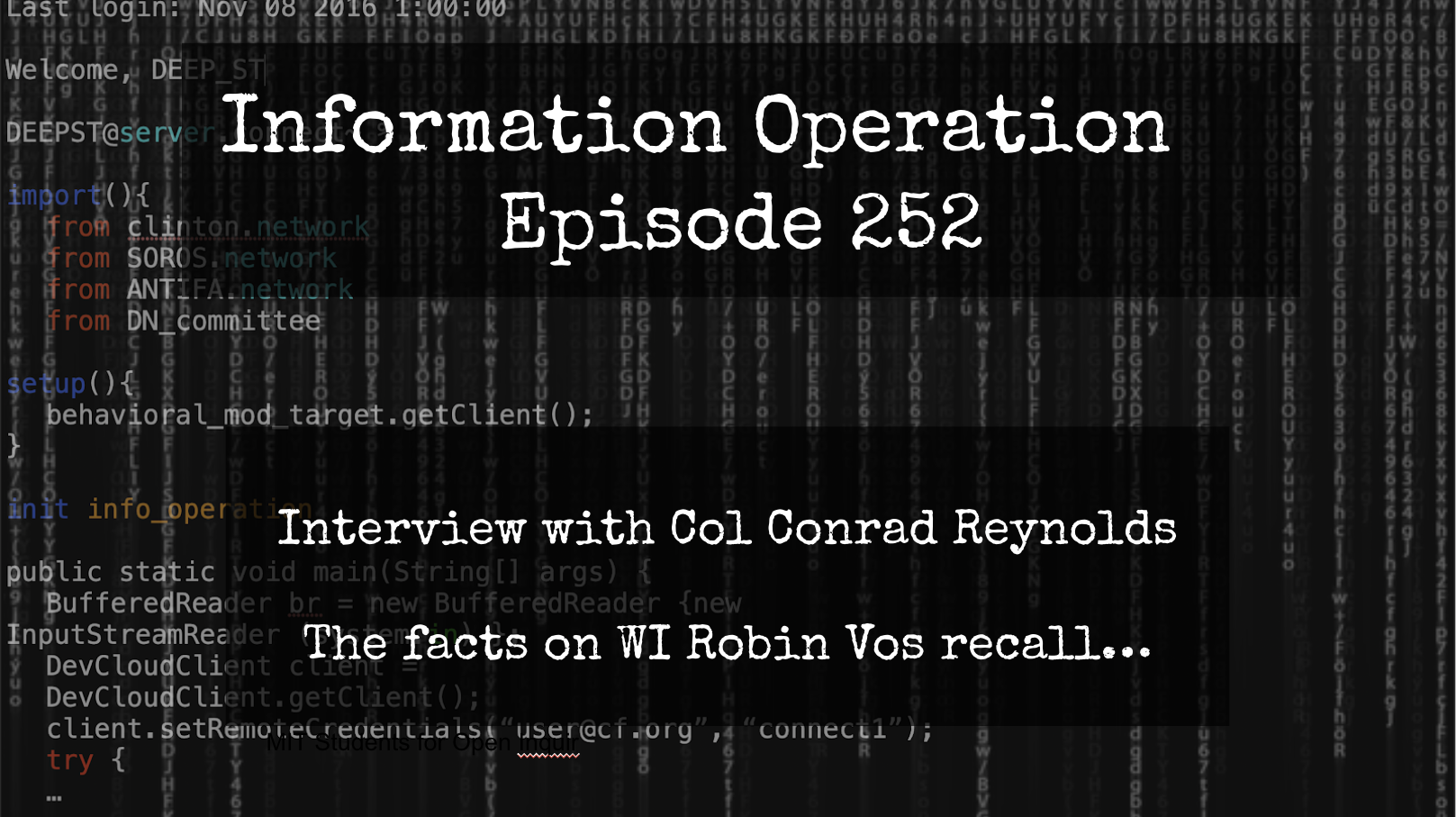 IO Episode 252 - The Truth About WI Robin Vos Recall - Col Conrad Reynolds 6/11/24